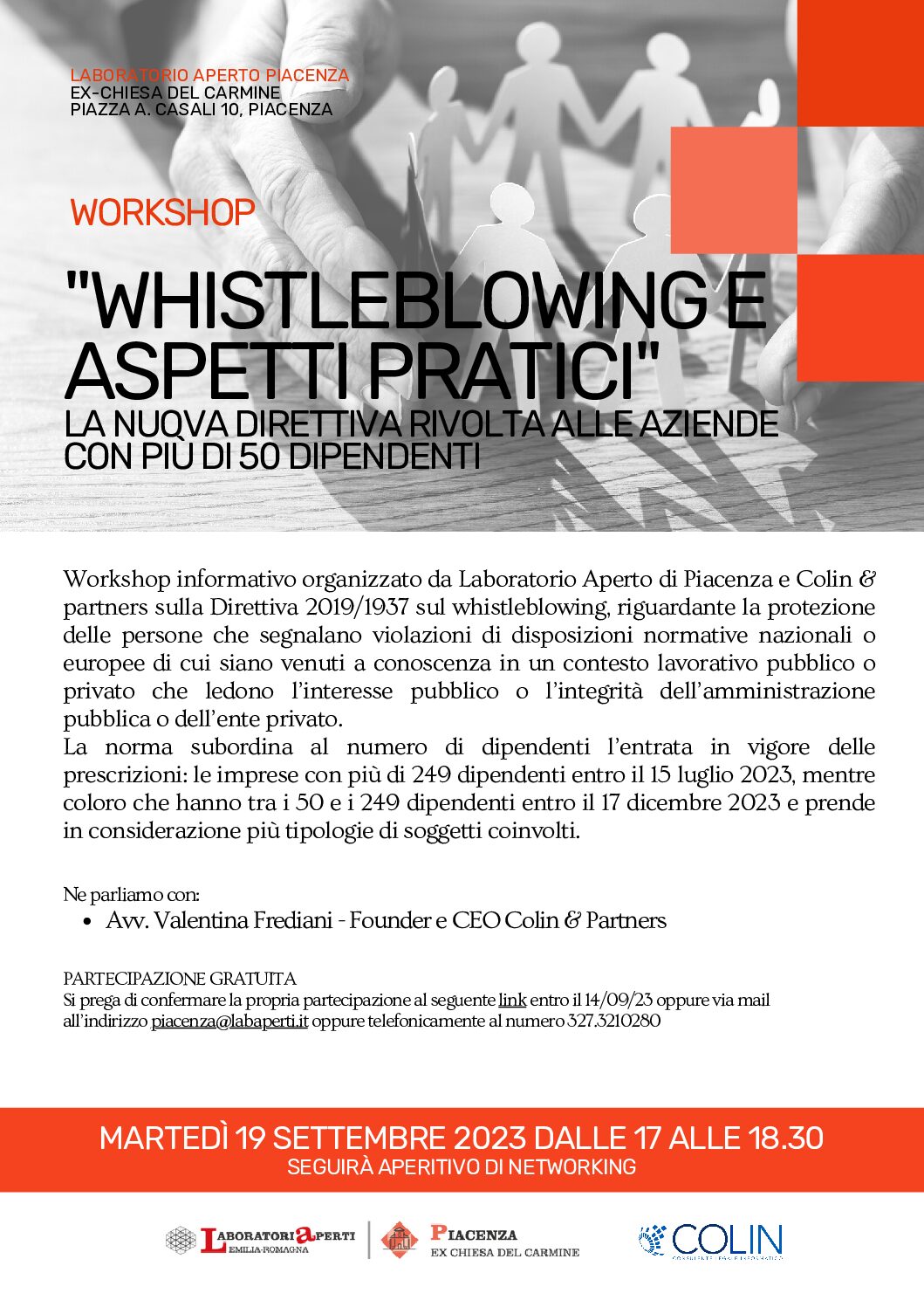 WORKSHOP “Whistleblowing e aspetti pratici” La nuova direttiva rivolta alle aziende con più di 50 dipendenti